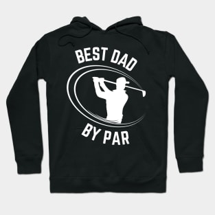 Best dad by par Hoodie